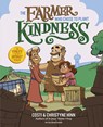 Hinn, C: Farmer Who Chose to Plant Kindness - Costi Hinn ; Christyne Hinn - 9780736987509