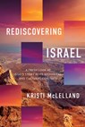 Rediscovering Israel - Kristi McLelland - 9780736987707