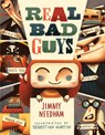 Real Bad Guys: A Story about Good vs. Bad and the Way God Sees It - Jimmy Needham - 9780736988865
