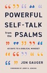 Powerful Self-Talk from the Psalms - Jon Gauger - 9780736991834