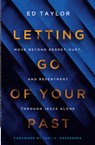 Letting Go of Your Past - Ed Taylor - 9780736992084