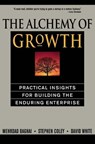 The Alchemy of Growth - David White ; Mehrdad Baghai ; Steve Coley - 9780738203096