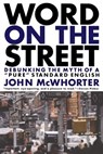 Word On The Street - John McWhorter - 9780738204468