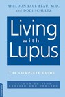 Living With Lupus - Dodi Schultz ; Sheldon Blau - 9780738209227