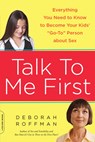 Talk to Me First - Deborah Roffman - 9780738215082