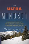 The Ultra Mindset - John Hanc ; Travis Macy - 9780738218144