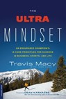 The Ultra Mindset - Travis Macy ; John Hanc - 9780738218151