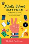 Middle School Matters - Phyllis L. Fagell - 9780738235080