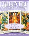 The Thoth Companion: The Key to the True Symbolic Meaning of the Thoth Tarot - Michael Osiris Snuffin - 9780738711928