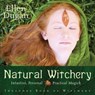 Natural Witchery - Ellen Dugan - 9780738717586