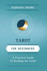 Tarot for Beginners - Barbara Moore - 9780738719559