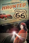 Haunted Route 66 - Richard Southall - 9780738731643