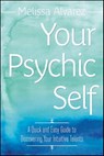 Your Psychic Self - Melissa Alvarez - 9780738731995