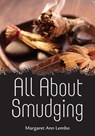 All About Smudging - Margaret Ann Lembo - 9780738733142