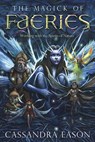 MAGICK OF FAERIES - EASON,  Cassandra - 9780738733487