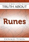 Llewellyn's Truth About Runes - Donald Tyson - 9780738738567