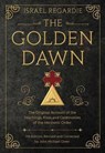The Golden Dawn - Israel Regardie ; John Michael Greer - 9780738743998