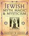 The Encyclopedia of Jewish Myth, Magic & Mysticism - Geoffrey W. Dennis - 9780738745916