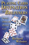 PLAYING CARD DIVINATION FOR BE - Richard Webster - 9780738747392