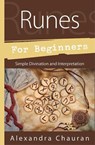 Runes for Beginners - Alexandra Chauran - 9780738749785