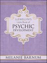 Llewellyn's Little Book of Psychic Development - Melanie Barnum - 9780738752600