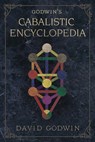 Godwin's Cabalistic Encyclopedia - David Godwin - 9780738753614