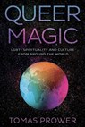 Queer Magic - Tomás Prower - 9780738755649