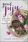 Good Juju - Najah Lightfoot - 9780738756677