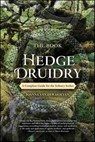 The Book of Hedge Druidry - Joanna van der Hoeven - 9780738758312