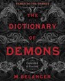The Dictionary of Demons: Expanded and Revised - M. Belanger - 9780738768588