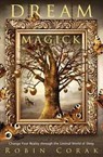 Dream Magick - Robin Corak - 9780738774763