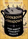 Cookbook of Shadows - Melanie Marquis - 9780738775098