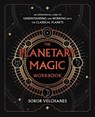 The Planetary Magic Workbook - Soror Velchanes - 9780738779751