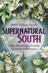 Supernatural South - Sherry Parada - 9780738781976