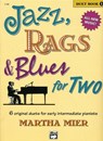Jazz, Rags & Blues for 2 Book 1 - Martha Mier - 9780739032022