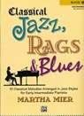 Classical Jazz, Rags & Blues 1 - Martha Mier - 9780739049617