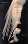 The Sacred Monstrous - Wendy C. Hamblet - 9780739106150