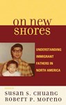 On New Shores - Susan S. Chuang ; Robert P. Moreno - 9780739118801