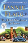 The All-Girl Filling Station's Last Reunion - Fannie Flagg - 9780739327364