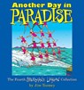 ANOTHER DAY IN PARADISE ORIGIN - Jim Toomey - 9780740720123