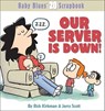Our Server Is Down! - KIRKMAN,  Rick - 9780740754456