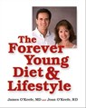 The Forever Young Diet & Lifestyle - James H. O'Keefe ; Joan O'Keefe - 9780740786433