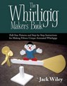 The Whirligig Maker's Book -  - 9780741482501