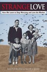 Strange Love - Robin Truth Goodman ; Kenneth J. Saltman - 9780742516359