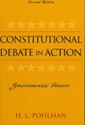 Constitutional Debate in Action - POHLMAN,  H. L. - 9780742535930