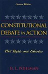 Constitutional Debate in Action - H. L. Pohlman - 9780742536678