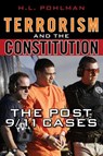 Terrorism and the Constitution - H. L. Pohlman - 9780742560413
