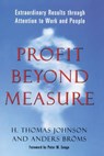 Profit Beyond Measure - Anders Broms ; H. Thomas Johnson - 9780743213196