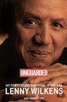 Unguarded - Lenny Wilkens ; Terry Pluto - 9780743215138