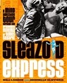 Sleazoid Express - Bill Landis ; Michelle Clifford - 9780743215831
